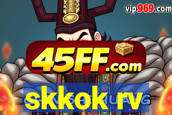 skkok rv